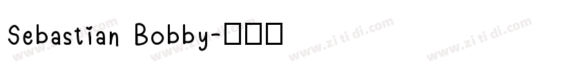 Sebastian Bobby字体转换